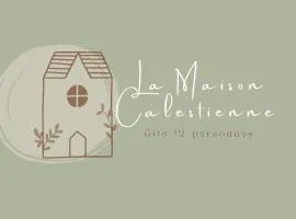 La Maison Calestienne