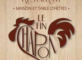 Le Fin Chapon，位于Excideuil的酒店