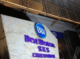 Best Western SKS Chattogram，位于吉大港的酒店