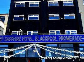 Sapphire hotel blackpool promenade，位于布莱克浦的酒店