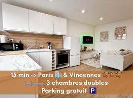 NOA - Appartement familial très proche Paris et Vincennes - Parking free，位于桥连城的酒店
