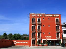 Hotel El Cafetalero，位于Xicotepec de Juárez的酒店