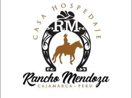 Rancho Mendoza casa hospedaje，位于卡哈马卡的酒店