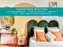 Parenthèse Occitane - Free Parking - Balnéothérapie