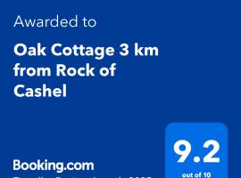 Oak Cottage 3 km from Rock of Cashel，位于卡舍尔的乡村别墅