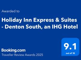Holiday Inn Express & Suites - Denton South by IHG，位于丹顿的酒店