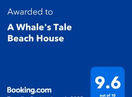 A Whale's Tale Beach House，位于阿曼济姆托蒂的酒店