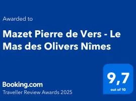 Mazet Pierre de Vers - Le Mas des Olivers Nîmes