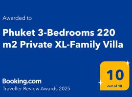 Phuket 3-Bedrooms 220 m2 Private XL-Family Villa，位于他朗的酒店