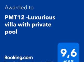 PMT12 -Luxurious villa with private pool，位于托雷维耶哈的酒店