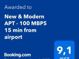 New & Modern APT - 100 MBPS 15 min from airport