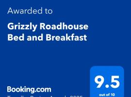 Grizzly Roadhouse Bed and Breakfast