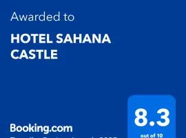 HOTEL SAHANA CASTLE