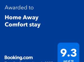 Home Away Comfort stay