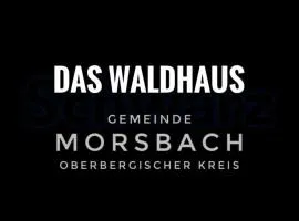 Das Waldhaus Morsbach