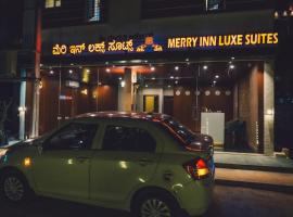 Merry Inn Luxe Suites near Kempegowda international airport，位于班加罗尔Kempegowda International Airport - BLR附近的酒店