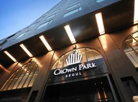 Crown Park Hotel Seoul Myeongdong，位于首尔明洞的酒店