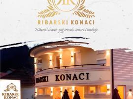 Ribarski Konaci，位于里巴斯卡班亚的酒店
