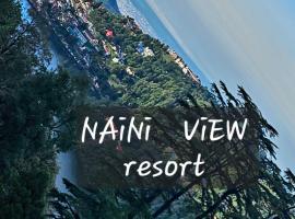 NAiNi VIEW RESORT，位于奈尼塔尔的酒店