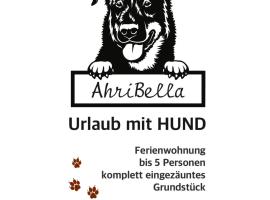 URLAUB mit HUND -Ferienwohnung "AhriBella"-，位于格洛韦的酒店
