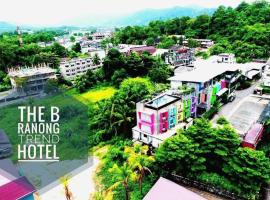 The B Ranong Trend Hotel