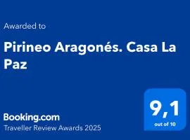 Pirineo Aragonés. Casa La Paz