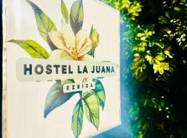 Hostel La Juana - Ezeiza -，位于埃塞萨的酒店