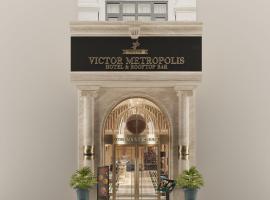 Victor Metropolis Hotel & rooftop bar，位于河内的酒店