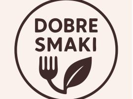 Restauracja Dobre Smaki，位于乌涅尤夫的酒店