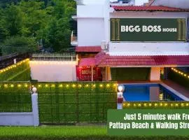 BIGG BOSS house near Walking St