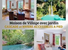Maison de village, Accès cascade et rivière