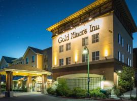 Gold Miners Inn Grass Valley, an Ascend Collection Hotel，位于草谷的酒店