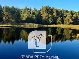 Osada Przy Młynie - Tajemnica Twojego Relaksu