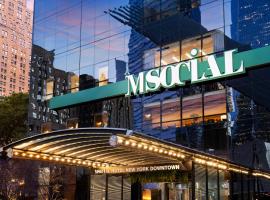 M Social Hotel New York Downtown，位于纽约的酒店