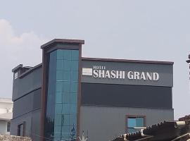 Hotel Shashi Grand, Jamui，位于Jamūi的酒店