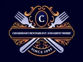 Chaudhary Restaurant And Guest House