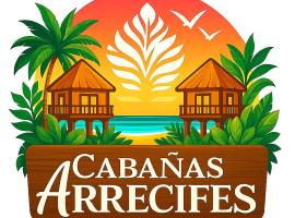 Cabañas Arrecifes，位于El Valle的酒店