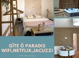 Gîte " Ô PARADIS"