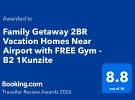 Family Getaway 2BR Vacation Homes Near Airport with FREE Gym - B2 1Kunzite，位于公主港的分契式公寓