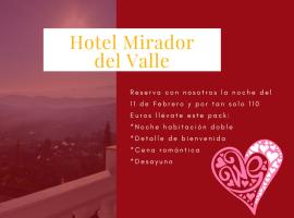 Hotel Mirador del Valle，位于卡萨拉博内拉的酒店