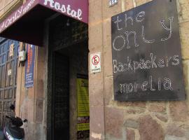 The Only Backpackers Morelia，位于莫雷利亚的酒店