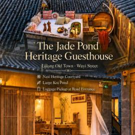 The Jade Pond Heritage Guesthouse - Wuyi Street Branch - Complimentary Airport Pick-up for 3 Nights & Tailor-Made Tours,位于丽江的酒店