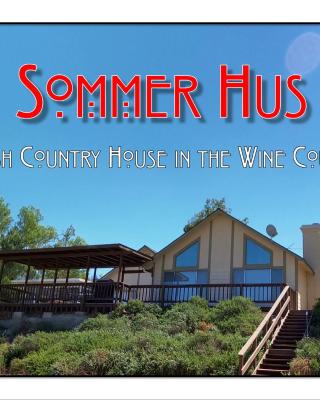 Sommer Hus-Best value in Southern California Wine Country