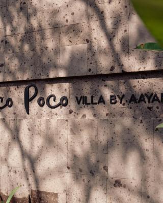 Poco Poco villas by Aayan