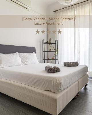 [Porta-Venezia/Milano Centrale]Luxury Apartment