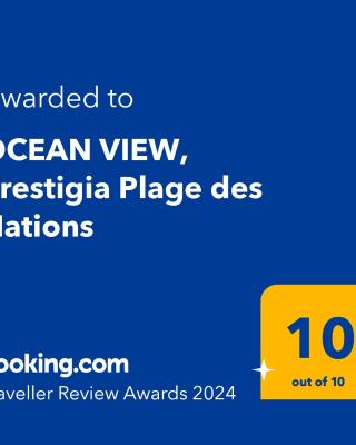 OCEAN VIEW, Prestigia Plage des Nations