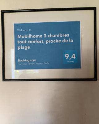 Mobilhome 3 chambres tout confort, proche de la plage