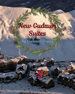 New Gudauri Suites by Gudauri Travel
