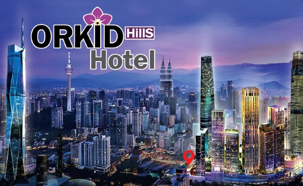 吉隆坡Orkid Hills Hotel的城市天际线,用单词来评判他的酒店