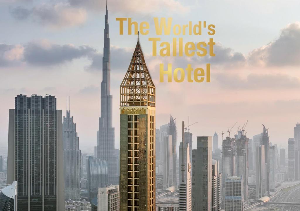 迪拜吉沃拉酒店的城市中世界最高酒店的景致